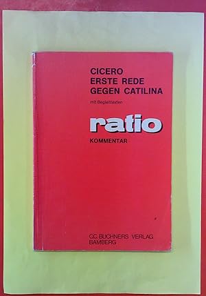 Seller image for Cicero Erste Rede Gegen Catilina mit Begleittexten. Ratio BAND 17, Kommentar, 1. Auflage for sale by biblion2