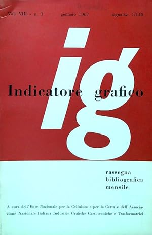 Indicatore grafico - Vol. VIII n. 1/Gennaio 1967