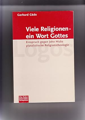 Seller image for Viele Religionen - ein Wort Gottes: Einspruch gegen John Hicks pluralistische Religionstheologie. for sale by Elops e.V. Offene Hnde