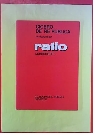 Bild des Verkufers fr Cicero De Re Publica mit Begleittexten. Ratio. LEHRERHEFT, 2. Auflage zum Verkauf von biblion2
