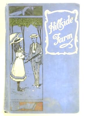 Imagen del vendedor de Hillside Farm; or Marjorie's Magic a la venta por World of Rare Books