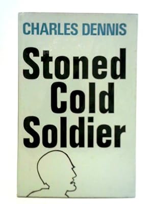 Seller image for Stoned Cold Soldier for sale by World of Rare Books