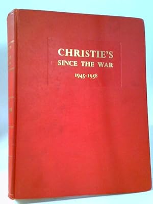 Image du vendeur pour Christies Since The War 1945-1958 mis en vente par World of Rare Books