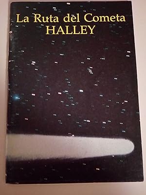 Bild des Verkufers fr La ruta del cometa Halley zum Verkauf von Libros Nakens