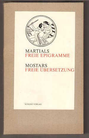 Image du vendeur pour Martials freie Epigramme, Mostars freie bersetzung. Mit einem Nachwort von Horst Rdiger. mis en vente par Antiquariat Neue Kritik