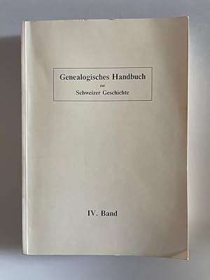 Seller image for Genealogisches Handbuch zur Schweizer Geschichte IV. Band: Grafen, Freiherrren und Ministerialen. for sale by Wissenschaftl. Antiquariat Th. Haker e.K