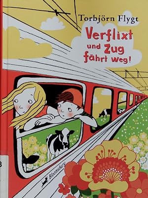 Immagine del venditore per Verflixt und Zug fhrt weg! venduto da Antiquariat Bookfarm