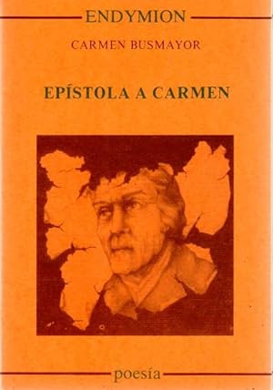 Bild des Verkufers fr Epstola a Carmen . zum Verkauf von Librera Astarloa