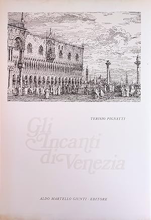 GLI INCANTI DI VENEZIA