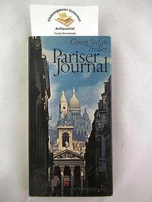 Pariser Journal : Ein Buch für Liebhaber und Eingeweihte.