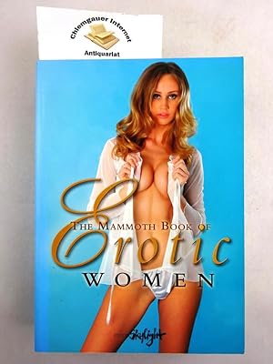 Bild des Verkufers fr The Mammoth book of Erotic Women in Photographs. zum Verkauf von Chiemgauer Internet Antiquariat GbR