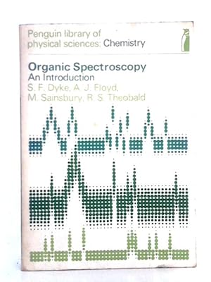 Imagen del vendedor de Organic Spectroscopy; An Introduction a la venta por World of Rare Books