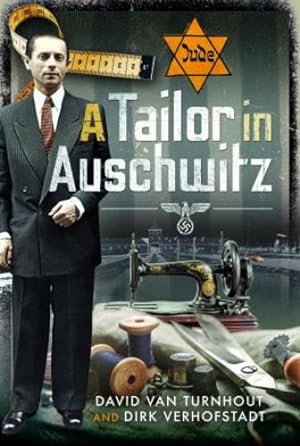 Immagine del venditore per A Tailor in Auschwitz by van Turnhout, David, Verhofstadt, Dirk [Hardcover ] venduto da booksXpress