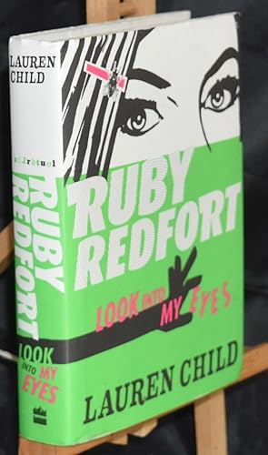 Image du vendeur pour Look into My Eyes: Book 1 (Ruby Redfort). First Printing. Signed by Author mis en vente par Libris Books