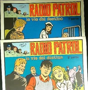 Seller image for Radio Patrol: le vie del destino 2vv for sale by Librodifaccia