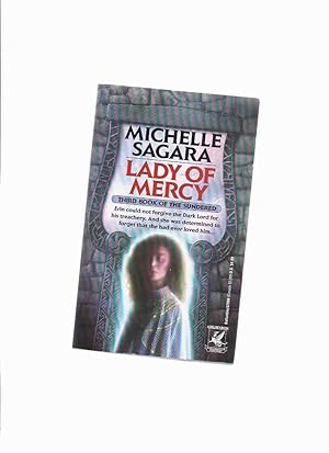 Lady of Mercy: Book Three of the Sundered -by Michelle Sagara -a Signed Copy ( Volume 3 )