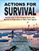 Image du vendeur pour Actions For Survival: Saving Lives in the Immediate Hours After Release of Radioactive or Other Toxic Agents mis en vente par Pieuler Store