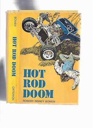 Bild des Verkufers fr Hot Rod Doom -by Robert Sidney Bowen zum Verkauf von Leonard Shoup