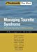 Seller image for Managing Tourette Syndrome: A Behavioral Intervention for Children and Adults Therapist Guide for sale by Pieuler Store