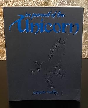 Bild des Verkufers fr In Pursuit of the Unicorn zum Verkauf von San Francisco Book Company