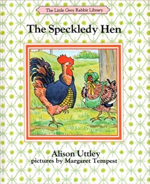 Seller image for The Speckledy Hen (Little Grey Rabbit Library) for sale by WeBuyBooks