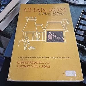 Imagen del vendedor de Chan Kom A Maya Village a la venta por SGOIS