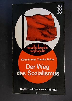 Imagen del vendedor de Der Weg des Sozialismus - Quellen und Dokumente 1891-1962 a la venta por Antiquariat Strter