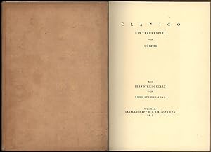 Clavigo. Ein Trauerspiel. Mit 10 Steindrucken von Hugo Steiner-Prag. [Signiertes, nummeriertes Ex...