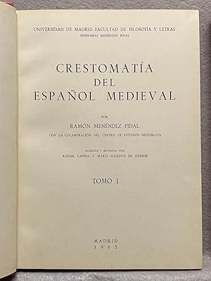 CRESTOMATÍA DEL ESPAÑOL MEDIEVAL. Tomos I y II.