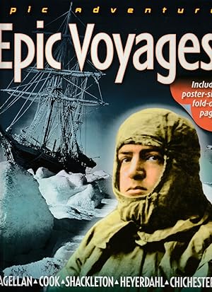 Imagen del vendedor de Epic Voyages Magellan, Cook, Shackleton, Heyerdahl, Chichester a la venta por The Old Bookshelf