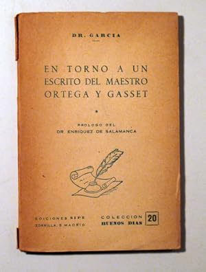 Imagen del vendedor de EN TORNO A UN ESCRITO DEL MAESTRO ORTEGA Y GASSET - Madrid 1953 a la venta por Llibres del Mirall