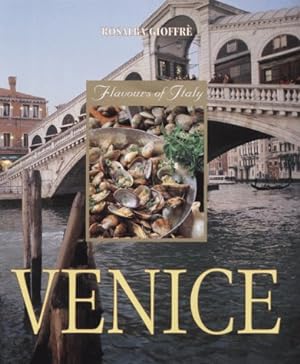 Bild des Verkufers fr Venice (Flavours of Italy S.) zum Verkauf von WeBuyBooks