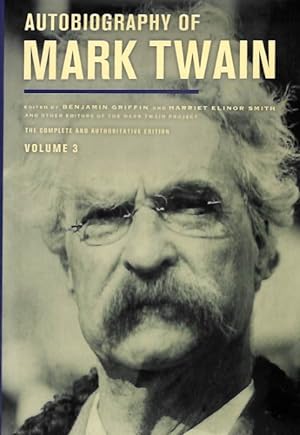 Autobiography of Mark Twain. Volume 3