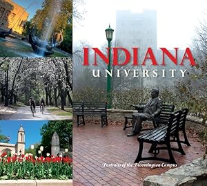 Imagen del vendedor de Indiana University : Portraits of the Bloomington Campus a la venta por GreatBookPrices