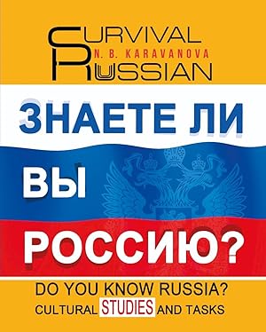 Seller image for Do you know Russia? Cultural Studies and Tasks. Survival Russian for sale by Ruslania
