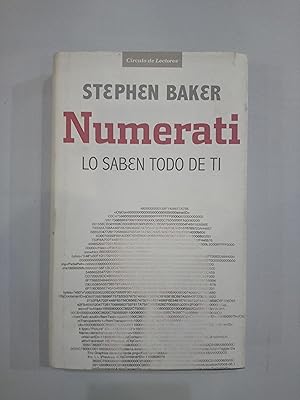 Immagine del venditore per Numerati. Lo saben todo de ti venduto da Saturnlia Llibreria