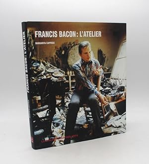 Francis Bacon : l'atelier