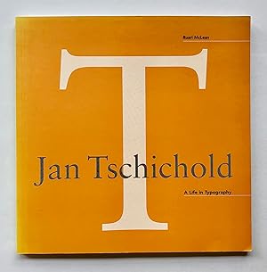 Seller image for Jan Tschichold: A Life in Typography for sale by George Ong Books