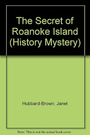 Imagen del vendedor de The Secret of Roanoke Island (History Mystery) a la venta por Redux Books