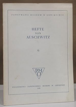 Hefte von Auschwitz. 6. Panstwow Muzeum W Oswiecimiu.