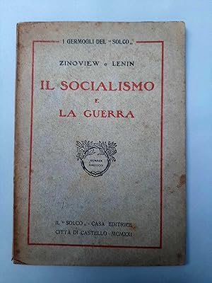 Seller image for Il Socialismo e la Guerra. Traduccin de Enrico Damiani (1892-1953). for sale by Apartirdecero