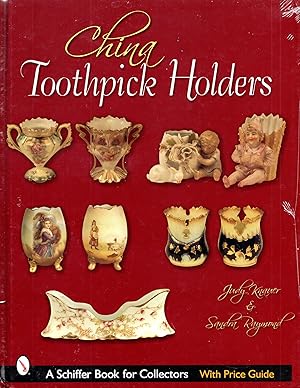 Bild des Verkufers fr China Toothpick Holders (Schiffer Book for Collectors) zum Verkauf von Mom's Resale and Books
