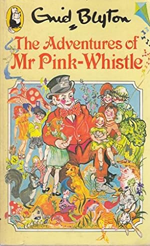 Bild des Verkufers fr The Adventures of Mr. Pink-Whistle (Beaver Books) zum Verkauf von WeBuyBooks