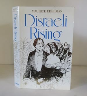 Seller image for Disraeli Rising for sale by BRIMSTONES