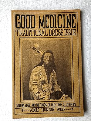 Seller image for Good Medicine. Traditional Dress Issue, Knowledge and Methods of Old-Time Clothings for sale by 2Wakefield