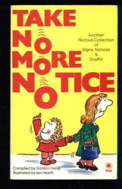 Image du vendeur pour Take No More Notice mis en vente par WeBuyBooks