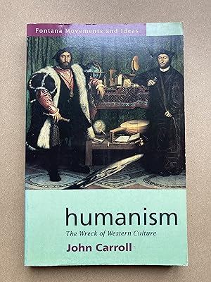 Seller image for Humanism: The Wreck of Western Culture for sale by BBBooks