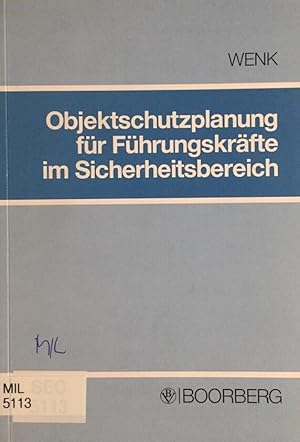 Objektschutzplanung für Führungskräfte im Sicherheitsbereich.