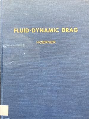 Seller image for Fluid-Dynamic Drag. Practical Information on Aerodynamic Drag and Hydrodynamic Resistance. for sale by Antiquariat J. Hnteler