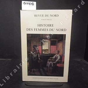 Seller image for Revue du Nord N 250 - Numro Spcial : Histoire des femmes du Nord for sale by Librairie-Bouquinerie Le Pre Pnard